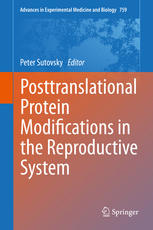 Posttranslational Protein Modifications In The Reproductive System 1st Edition Peter Sutovsky Eds
