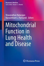 Mitochondrial Function In Lung Health And Disease 1st Edition Viswanathan Natarajan
