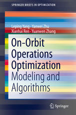 Onorbit Operations Optimization Modeling And Algorithms 1st Edition Leping Yang