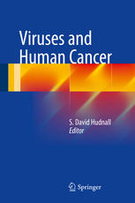 Viruses And Human Cancer 1st Edition S David Hudnall Eds