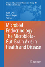 Microbial Endocrinology The Microbiotagutbrain Axis In Health And Disease 1st Edition Mark Lyte