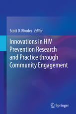 Innovations In Hiv Prevention Research And Practice Through Community Engagement 1st Edition Scott D Rhodes Eds