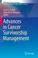 Advances In Cancer Survivorship Management 1st Edition Lewis E Foxhall