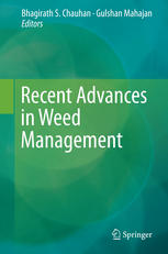 Recent Advances In Weed Management 1st Edition Bhagirath S Chauhan