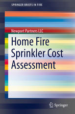 Home Fire Sprinkler Cost Assessment 1st Edition Newport Partners Llc Auth