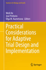Practical Considerations For Adaptive Trial Design And Implementation 1st Edition Weili He