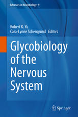 Glycobiology Of The Nervous System 1st Edition Robert K Yu Caralynne Schengrund Eds