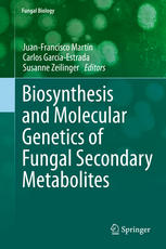 Biosynthesis And Molecular Genetics Of Fungal Secondary Metabolites 1st Edition Juanfrancisco Martn