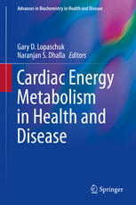Cardiac Energy Metabolism In Health And Disease 1st Edition Gary D Lopaschuk