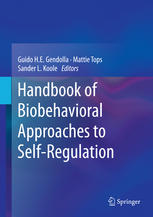 Handbook Of Biobehavioral Approaches To Selfregulation 1st Edition Guido He Gendolla