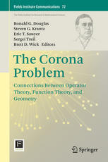 The Corona Problem Connections Between Operator Theory Function Theory And Geometry 1st Edition Ronald G Douglas