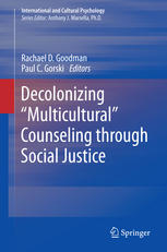 Decolonizing Multicultural Counseling Through Social Justice 1st Edition Rachael D Goodman