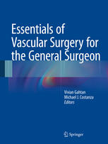Essentials Of Vascular Surgery For The General Surgeon 1st Edition Vivian Gahtan