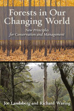 Forests In Our Changing World New Principles For Conservation And Management Dr Joe Landsberg