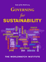 State Of The World 2014 Governing For Sustainability Worldwatch Institute Auth