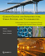 Climate Change And Infrastructure Urban Systems And Vulnerabilities Dr Thomas J Wilbanks