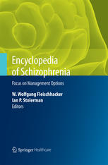 Encyclopedia Of Schizophrenia Focus On Management Options 1st Edition W Wolfgang Fleischhacker