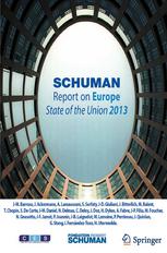 Schuman Report On Europe State Of The Union 2013 1st Edition Thierry Chopin