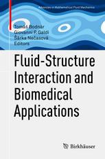 Fluidstructure Interaction And Biomedical Applications Tom Bodnr