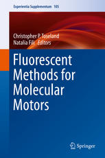 Fluorescent Methods For Molecular Motors 1st Edition Christopher P Toseland