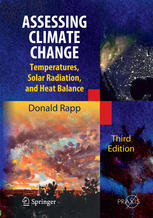 Assessing Climate Change Temperatures Solar Radiation And Heat Balance 3rd Edition Donald Rapp Auth