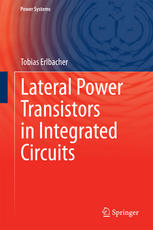 Lateral Power Transistors In Integrated Circuits 1st Edition Tobias Erlbacher Auth
