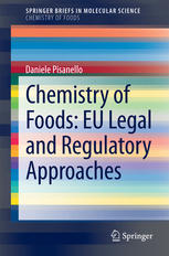 Chemistry Of Foods Eu Legal And Regulatory Approaches 1st Edition Daniele Pisanello Auth