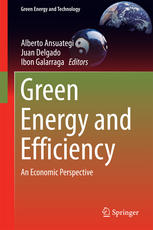 Green Energy And Efficiency An Economic Perspective 1st Edition Alberto Ansuategi