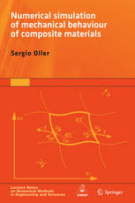 Numerical Simulation Of Mechanical Behavior Of Composite Materials 1st Edition Prof Dr Sergio Oller Auth