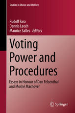 Voting Power And Procedures Essays In Honour Of Dan Felsenthal And Mosh Machover 1st Edition Rudolf Fara