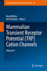 Mammalian Transient Receptor Potential Trp Cation Channels Volume Ii 1st Edition Bernd Nilius