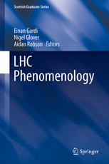 Lhc Phenomenology 1st Edition Einan Gardi Nigel Glover Aidan Robson Eds