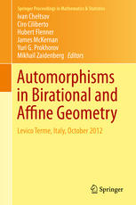 Automorphisms In Birational And Affine Geometry Levico Terme Italy October 2012 1st Edition Ivan Cheltsov