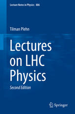 Lectures On Lhc Physics 2nd Edition Tilman Plehn Auth