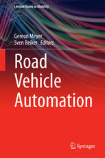 Road Vehicle Automation 1st Edition Gereon Meyer Sven Beiker Eds