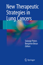 New Therapeutic Strategies In Lung Cancers 1st Edition Solange Peters