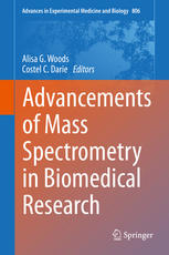 Advancements Of Mass Spectrometry In Biomedical Research 1st Edition Alisa G Woods