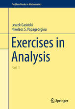 Exercises In Analysis Part 1 1st Edition Leszek Gasiksi Nikolaos S Papageorgiou Auth