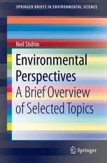 Environmental Perspectives A Brief Overview Of Selected Topics 1st Edition Neil Shifrin Auth