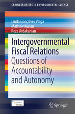 Intergovernmental Fiscal Relations Questions Of Accountability And Autonomy 1st Edition Linda Gonalves Veiga