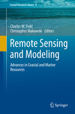 Remote Sensing And Modeling Advances In Coastal And Marine Resources 1st Edition Charles W Finkl