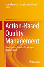 Actionbased Quality Management Strategy And Tools For Continuous Improvement 1st Edition Marta Perisortiz