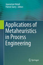 Applications Of Metaheuristics In Process Engineering 1st Edition Jayaraman Valadi
