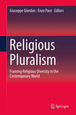 Religious Pluralism Framing Religious Diversity In The Contemporary World 1st Edition Giuseppe Giordan