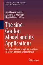 The Sinegordon Model And Its Applications From Pendula And Josephson Junctions To Gravity And Highenergy Physics 1st Edition Jess Cuevasmaraver