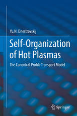 Selforganization Of Hot Plasmas The Canonical Profile Transport Model 1st Edition Yun Dnestrovskij Auth