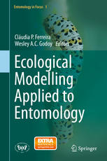 Ecological Modelling Applied To Entomology 1st Edition Cludia P Ferreira