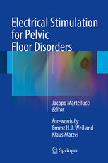 Electrical Stimulation For Pelvic Floor Disorders 1st Edition Jacopo Martellucci Eds
