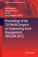 Proceedings Of The 7th World Congress On Engineering Asset Management Wceam 2012 Woo Bang Lee