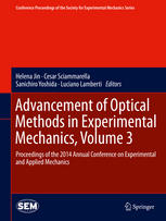 Advancement Of Optical Methods In Experimental Mechanics Volume 3 Proceedings Of The 2014 Annual Conference On Experimental And Applied Mechanics 1st Edition Helena Jin